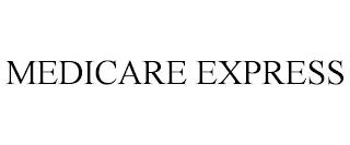 MEDICARE EXPRESS trademark