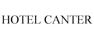 HOTEL CANTER trademark