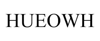 HUEOWH trademark