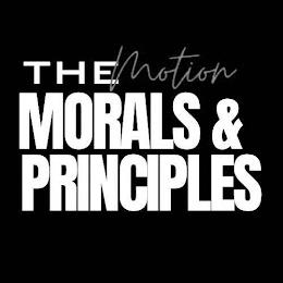 THE MOTION MORALS & PRINCIPLES trademark