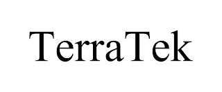 TERRATEK trademark