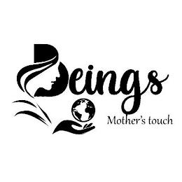 BEINGS MOTHER'S TOUCH trademark