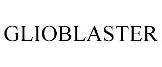 GLIOBLASTER trademark