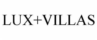 LUX + VILLAS trademark