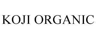 KOJI ORGANIC trademark