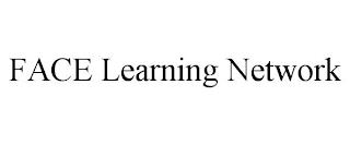 FACE LEARNING NETWORK trademark