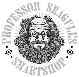 PROFESSOR SEAGULL'S SMARTSHOP trademark