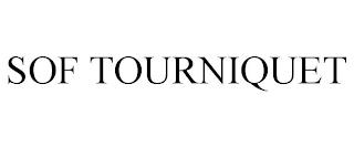 SOF TOURNIQUET trademark