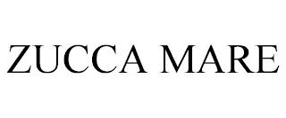 ZUCCA MARE trademark