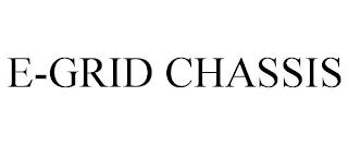 E-GRID CHASSIS trademark