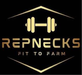 REPNECKS FIT TO FARM trademark