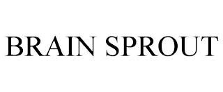 BRAIN SPROUT trademark