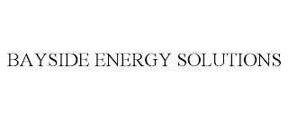 BAYSIDE ENERGY SOLUTIONS trademark