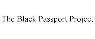 THE BLACK PASSPORT PROJECT trademark