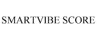 SMARTVIBE SCORE trademark