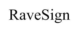 RAVESIGN trademark