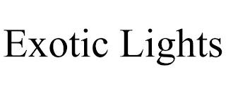 EXOTIC LIGHTS trademark