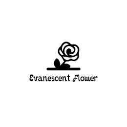 EVANESCENT FLOWER trademark