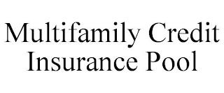 MULTIFAMILY CREDIT INSURANCE POOL trademark