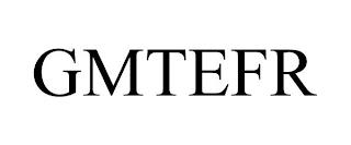 GMTEFR trademark