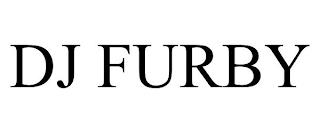 DJ FURBY trademark