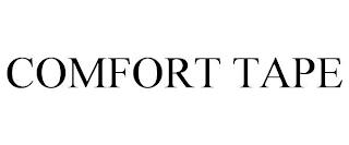 COMFORT TAPE trademark