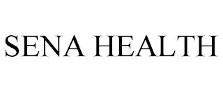 SENA HEALTH trademark