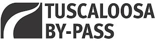 TUSCALOOSA BY PASS trademark