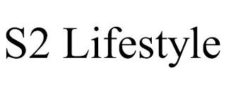 S2 LIFESTYLE trademark