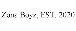 ZONA BOYZ, EST. 2020 trademark