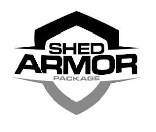 SHED ARMOR PACKAGE trademark