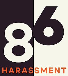 86 HARASSMENT trademark