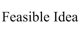 FEASIBLE IDEA trademark