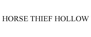 HORSE THIEF HOLLOW trademark