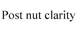 POST NUT CLARITY trademark