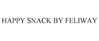 HAPPY SNACK BY FELIWAY trademark