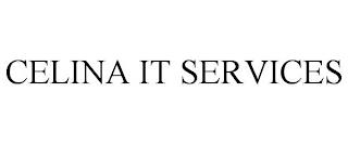 CELINA IT SERVICES trademark