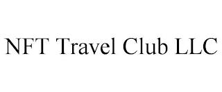 NFT TRAVEL CLUB LLC trademark