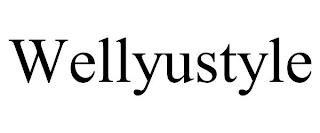 WELLYUSTYLE trademark