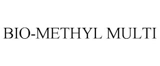 BIO-METHYL MULTI trademark