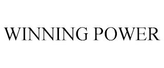 WINNING POWER trademark