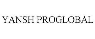 YANSH PROGLOBAL trademark