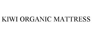 KIWI ORGANIC MATTRESS trademark