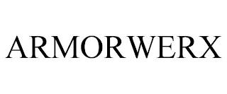 ARMORWERX trademark