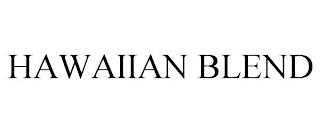 HAWAIIAN BLEND trademark