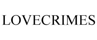 LOVECRIMES trademark