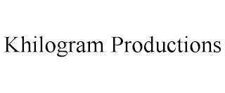 KHILOGRAM PRODUCTIONS trademark