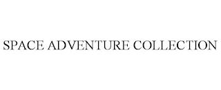 SPACE ADVENTURE COLLECTION trademark