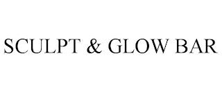 SCULPT & GLOW BAR trademark