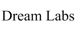 DREAM LABS trademark